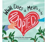 What Does It Mean To Be Adopted? (Islamic adoption and Unique Muslim Families)