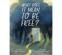 What Does It Mean to Be Free?