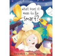 What Does It Mean to Be Smart?