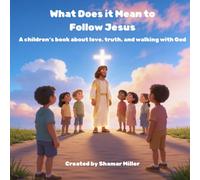 What Does it Mean to Follow Jesus