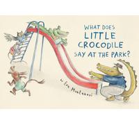 What Does Little Crocodile Say At The Park?