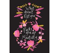 What Does Not Kill You Funny Pink Large Art Print Poster Wall Decor 18x24 inch