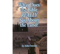 What Does the Bible Really Say About the Land?