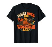 What Does The Woolly Bear Say? Woolly Worm Weather Forecast Value Graphic T-Shirt