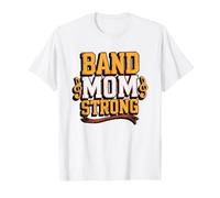 What Doesn't Band Moms Makes Them Stronger Marching T-Shirt