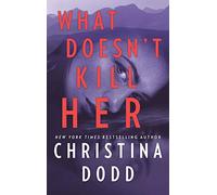 What Doesn't Kill Her (Cape Charade)