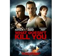 What Doesn't Kill You