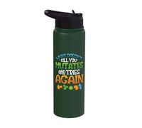 What Doesn't Kill You Mutates and Tries Again Funny Biology Stainless Steel Insulated Water Bottle