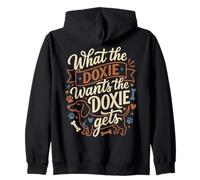 What Doxie Wants Doxie Gets Funny Dachshund Dog Zip Hoodie