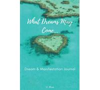 What Dreams May Come...