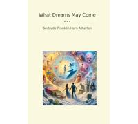 What Dreams May Come (Classic Books)