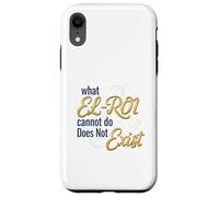What El-Roi Cannot Do Does Not Exist- NSPPD Morning prayer Case for iPhone XR