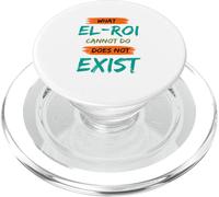 What El-Roi Cannot Do Does Not Exist- NSPPD Morning prayer PopSockets PopGrip for MagSafe