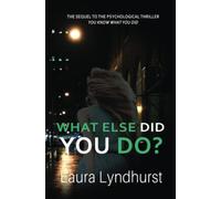 WHAT ELSE DID YOU DO?: 2 (Amanda Roberts)