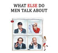 What Else Do Men Talk About