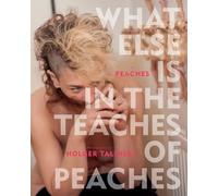 What Else Is in the Teaches of Peaches