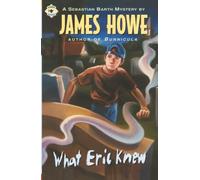 What Eric Knew: A Sebastian Barth Mystery