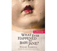 What Ever Happened to Baby Jane?