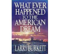 What Ever Happened to the American Dream