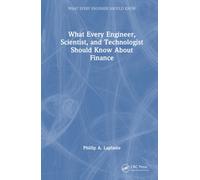 What Every Engineer, Scientist, and Technologist Should Know About Finance