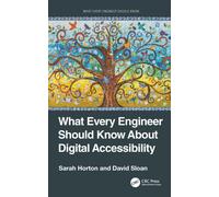 What Every Engineer Should Know About Digital Accessibility