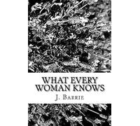What Every Woman Knows