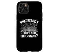 What Exactly Didn’t You Understand, Funny Chemistry Science Case for iPhone 11 Pro