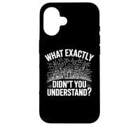 What Exactly Didn’t You Understand, Funny Chemistry Science Case for iPhone 16