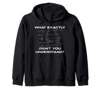 What Exactly Didn't You Understand Astromer Astrophysics Zip Hoodie