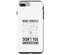 What Exactly Didn't You Understand, mathematics Case for iPhone 7 Plus/8 Plus