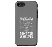 What Exactly Didn't You Understand, mathematics Case for iPhone SE (2020) / 7/8