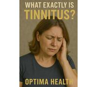 What Exactly Is Tinnitus?