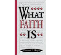 What Faith Is