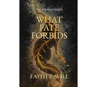 What Fate Forbids (Book One of The Synergy Series)