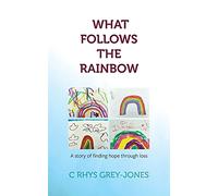 What Follows the Rainbow