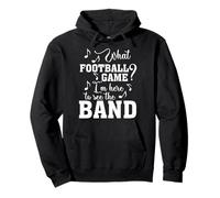 What Football Game I'm Here To See The Marching Band Funny Pullover Hoodie