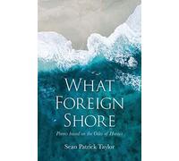 What Foreign Shore: Poems Based on the Odes of Horace