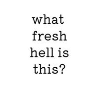 What fresh hell is this? | humorous notebook, A6 6” x9” blank lined journal 108 pages, will have your friends and colleagues laughing out loud, funny gift for friends and colleagues