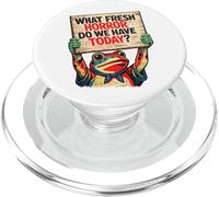 What Fresh Horror Do We Have Today Funny Protest Frog PopSockets PopGrip for MagSafe