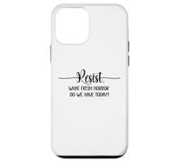 What Fresh Horror Do We Have Today Resist Fascism Protest Case for iPhone 12 mini