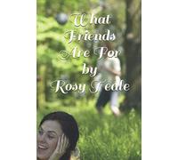 What Friends Are For