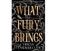 What Fury Brings : Wrath and Fury Book 1