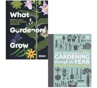 What Gardeners Grow By Bloom & RHS Gardening Through the Year By Ian Spence 2 Books Collection Set