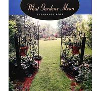 What Gardens Mean