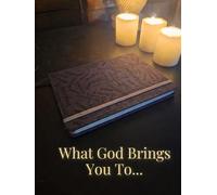 What God Brings You To, He Will Bring You Through