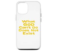 What God Cannot Do Does Not Exist - NSPPD Morning prayer Case for iPhone 12/12 Pro