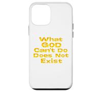 What God Cannot Do Does Not Exist - NSPPD Morning prayer Case for iPhone 12 mini