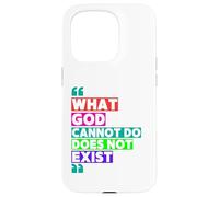 What God Cannot Do Does Not Exist- NSPPD Morning prayer Case for iPhone 15 Pro