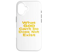 What God Cannot Do Does Not Exist - NSPPD Morning prayer Case for iPhone 16