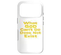 What God Cannot Do Does Not Exist - NSPPD Morning prayer Case for iPhone 17 Pro